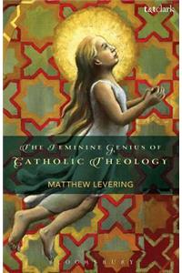 The Feminine Genius of Catholic Theology
