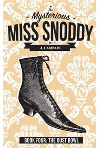 Mysterious Miss Snoddy