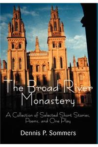 The Broad River Monastery