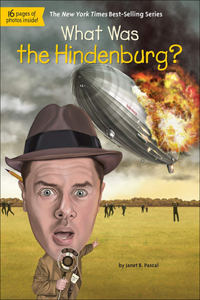 What Was the Hindenburg?