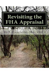 Revisiting the FHA Appraisal