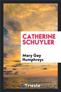 Catherine Schuyler