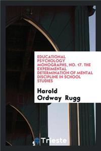 The Experimental Determination of Mental Discipline in School Studies