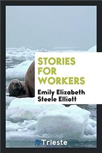 Stories for Workers