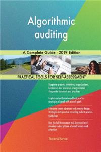 Algorithmic auditing A Complete Guide - 2019 Edition