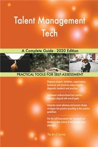 Talent Management Tech A Complete Guide - 2020 Edition