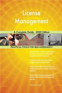 License Management A Complete Guide - 2020 Edition