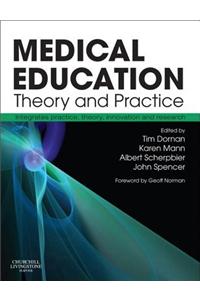 Medical Education: Theory and Practice E-Book