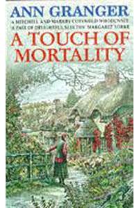 A Touch of Mortality (Mitchell & Markby 9)