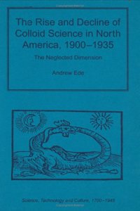 The Rise and Decline of Colloid Science in North America, 1900-1935
