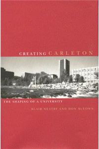 Creating Carleton