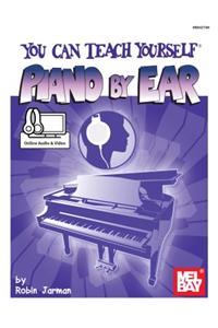 You Can Teach Yourself Piano by Ear