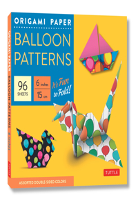 Origami Paper Balloon Patterns 96 Sheets 6 (15 CM)
