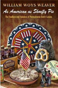 As American as Shoofly Pie
