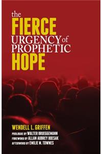 Fierce Urgency of Prophetic Hope