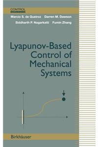 Lyapunov-Based Control of Mechanical Systems