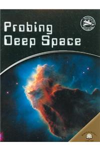 Probing Deep Space