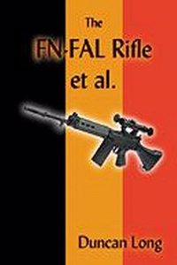 FN-Fal Rifle et al.
