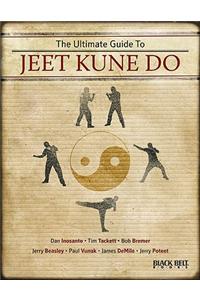 Ultimate Guide to Jeet Kune Do