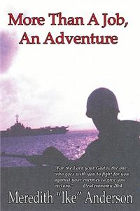 More Than a Job, an Adventure