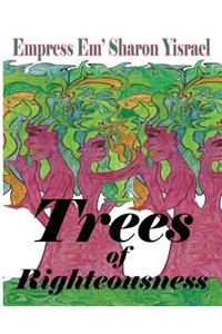 Trees of Righteousness