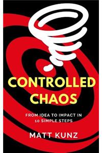 Controlled Chaos