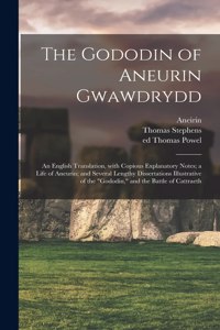 The Gododin of Aneurin Gwawdrydd
