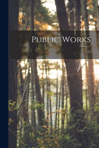 Public Works; 51