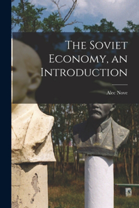 Soviet Economy, an Introduction