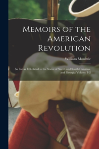 Memoirs of the American Revolution