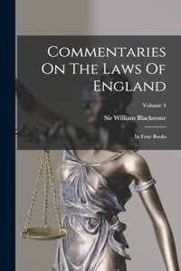 Commentaries On The Laws Of England