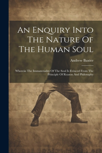 An Enquiry Into The Nature Of The Human Soul