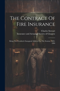 The Contract Of Fire Insurance