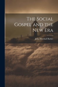 Social Gospel and the New Era