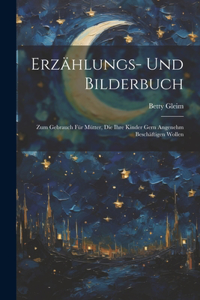 Erzählungs- Und Bilderbuch