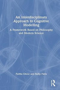 An Interdisciplinary Approach to Cognitive Modelling