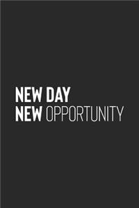 New Day, New Opportunity