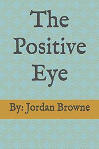 Positive Eye