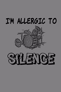 I'M Allergic To silence