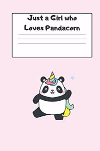 Just a Girl Who Loves Pandacorn