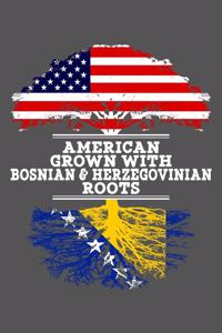 American Grown With Bosnian Herzegovinian Roots