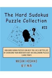 The Hard Sudokus Puzzle Collection #23