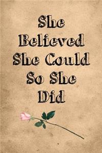 She Believed She Could So She Did