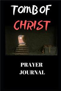 Tomb of Christ (Prayer Journal)
