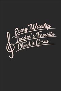 Every Worship Leader's Favorite Chord Is G-Sus