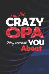 I'm the Crazy Opa They Warned You about
