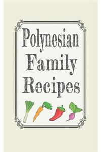 Polynesian family recipes