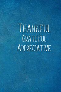 Thankful Grateful Appreciative