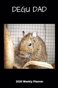 Degu Dad 2020 Weekly Planner
