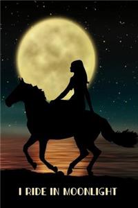 I Ride in Moonlight